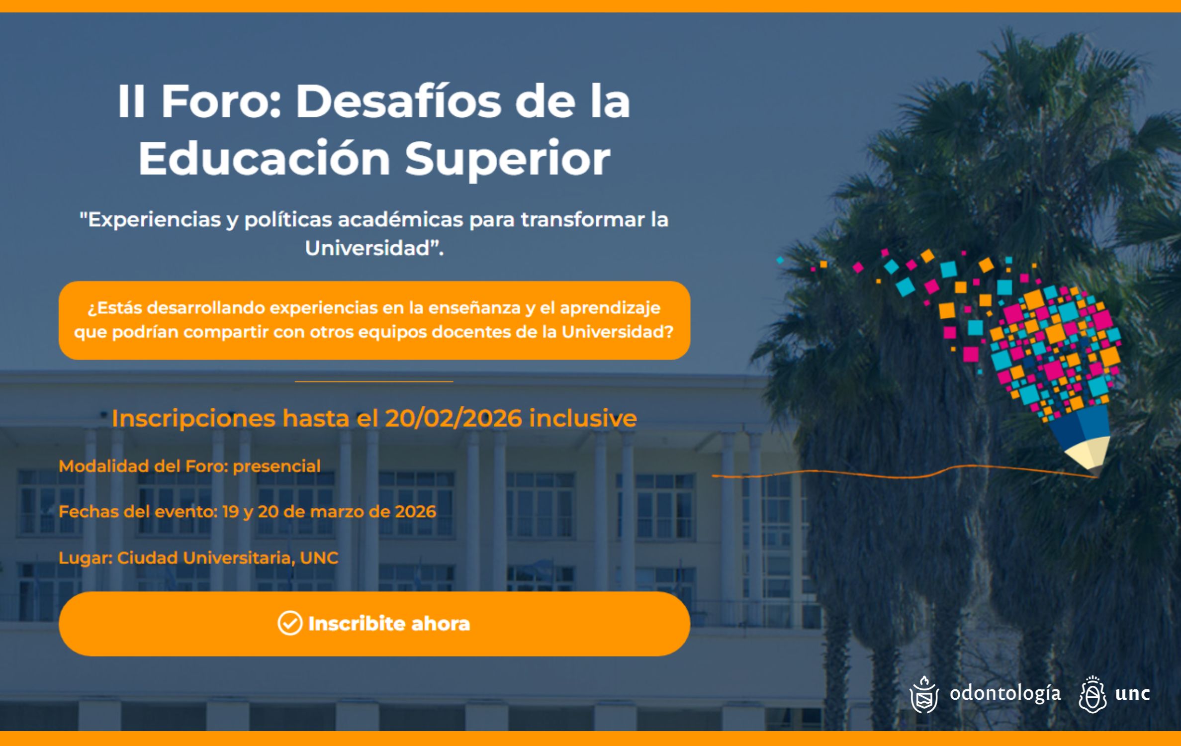 II Foro “Desafíos de la Educación Superior”: Experiencias y políticas académicas para transformar la Universidad